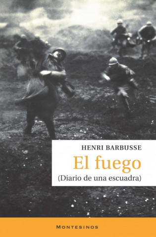 Kniha El fuego : diario de una escuadra HENRI BARBUSSE