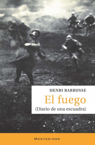 Książka El fuego : diario de una escuadra HENRI BARBUSSE