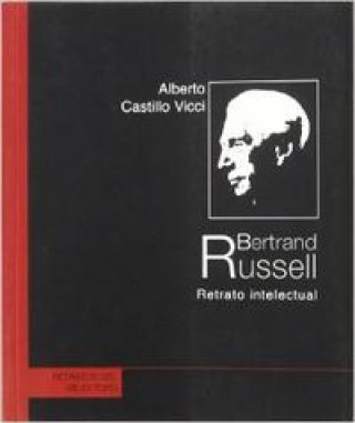 Knjiga Bertrand Russell : retrato intelectual Alberto Castillo Vicci