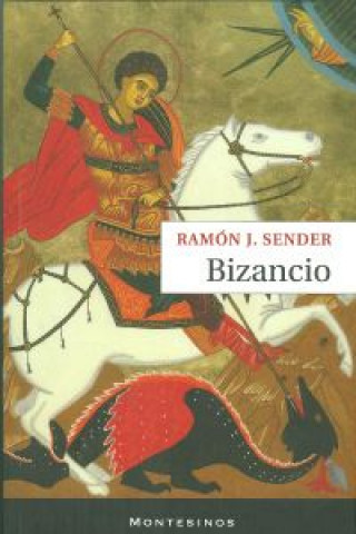 Kniha Bizancio RAMON J. SENDER