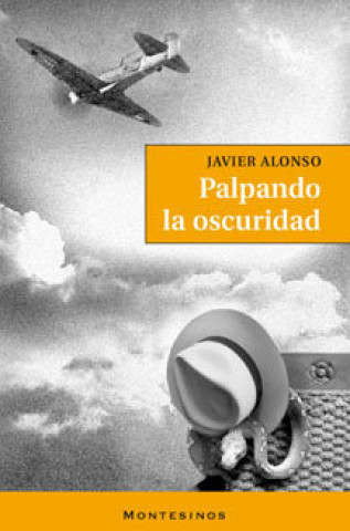 Könyv PALPANDO LA OSCURIDAD (A PARTIR DEL 15 DE JUNIO) 