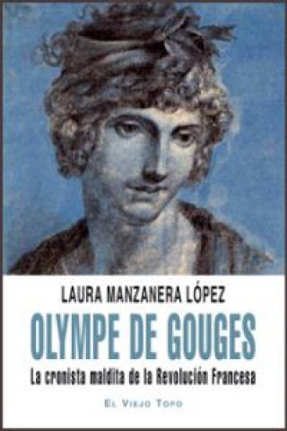 Knjiga OLYMPE DE GOUGES LAURA MANZANERA LOPEZ