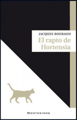 Kniha El rapto de Hortensia Jacques Roubaud