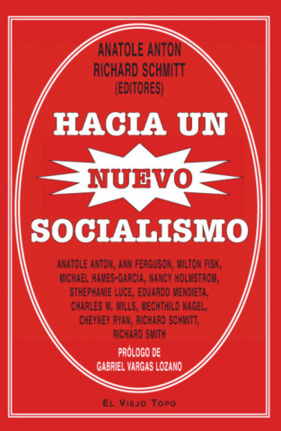 Libro Hacia un nuevo socialismo Anatole Anton