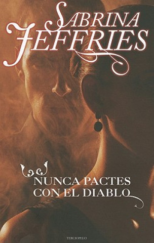 Книга Nunca Pactes Con el Diablo = Don't Bargain with the Devil Sabrina Jeffries