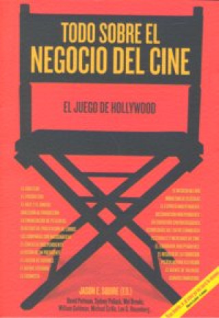 Książka Todo sobre el negocio del cine : el juego de Hollywood Miguel Ángel Prieto Martín