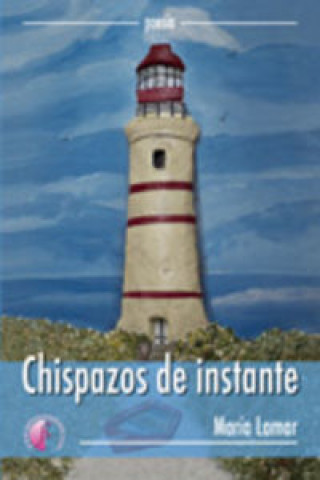 Buch Chispazos de instante María Méndez Prado
