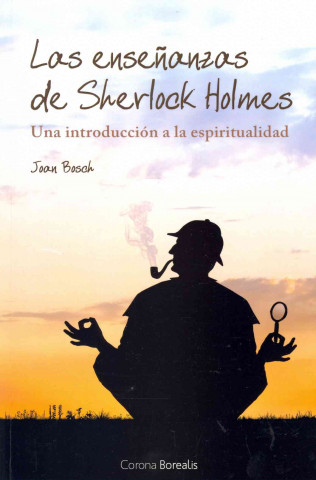 Kniha Ensenanzas de Sherlock Holmes Joan Bosch