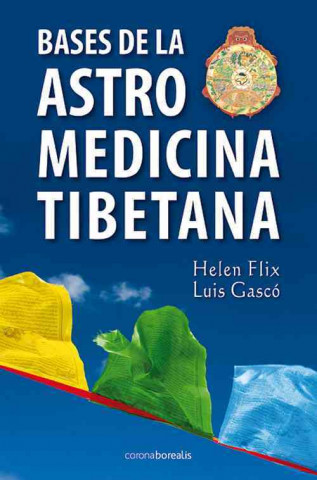 Книга Bases de La Astromedicina Tibetana Helen Flix