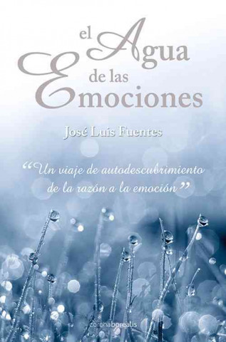 Knjiga El Agua de Las Emociones Jose Luis Fuentes