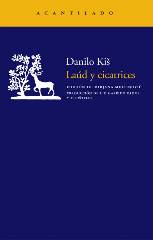 Könyv Laúd y cicatrices Danilo Kis