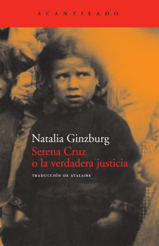 Kniha Serena cruz o La verdadera justicia Natalia Ginzburg