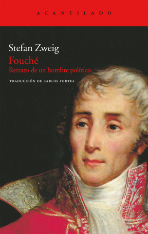 Libro Fouché : retrato de un hombre político Stefan Zweig