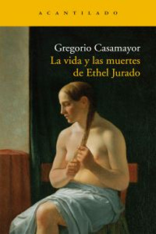 Könyv VIDA Y LAS MUERTES DE ETHEL JURADO,LA NAC.186 