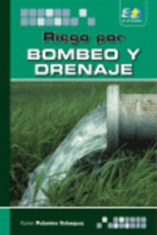 Книга Riego por bombeo y drenaje Karen Palomino