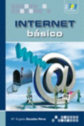 Kniha Internet : básico José Luis Raya Cabrera