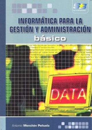 Kniha Informática para la gestión y administración : básico 