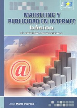 Kniha Marketing y publicidad en Internet : básico 