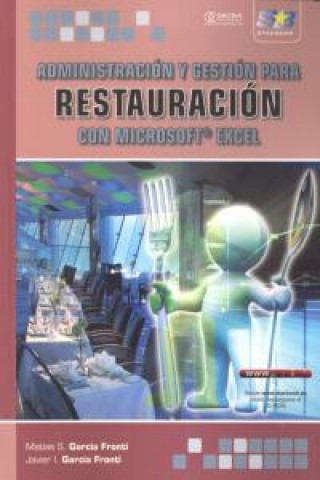 Kniha Administración y gestión para restauración con Microsoft Excel Javier García Fronti