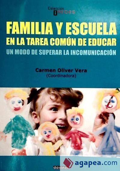 Carte FAMILIA Y ESCUELA EN LA TAREA COMUN DE EDUCAR 