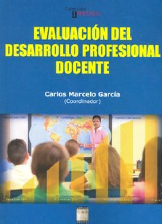 Книга Evaluación del desarrollo profesional docente Carlos Marcelo García