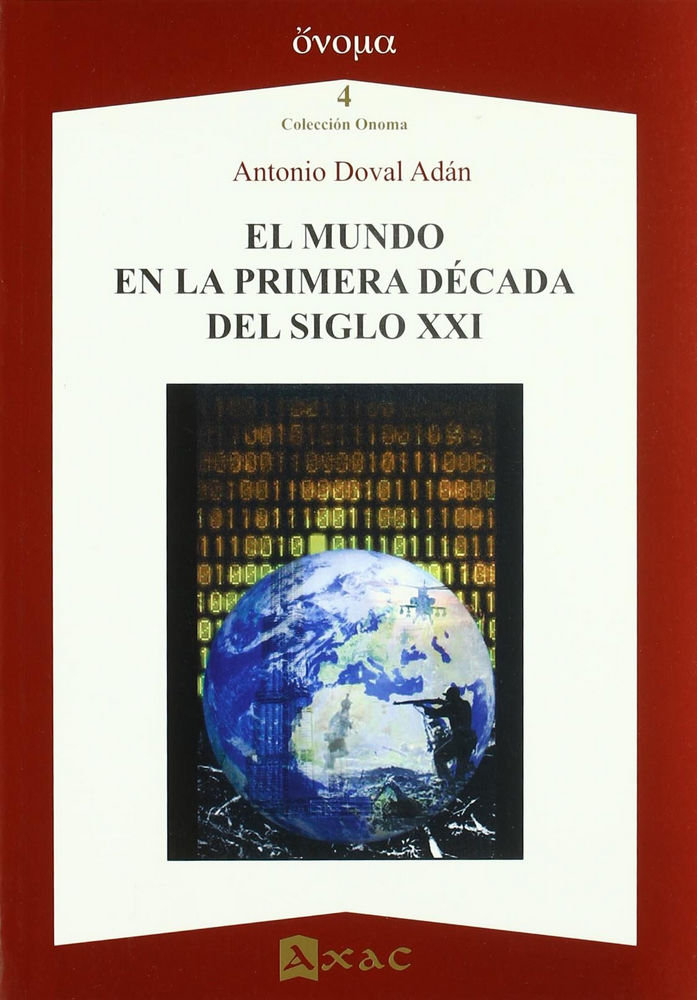 Kniha El mundo en la primera década del siglo XXI Antonio Doval Adán