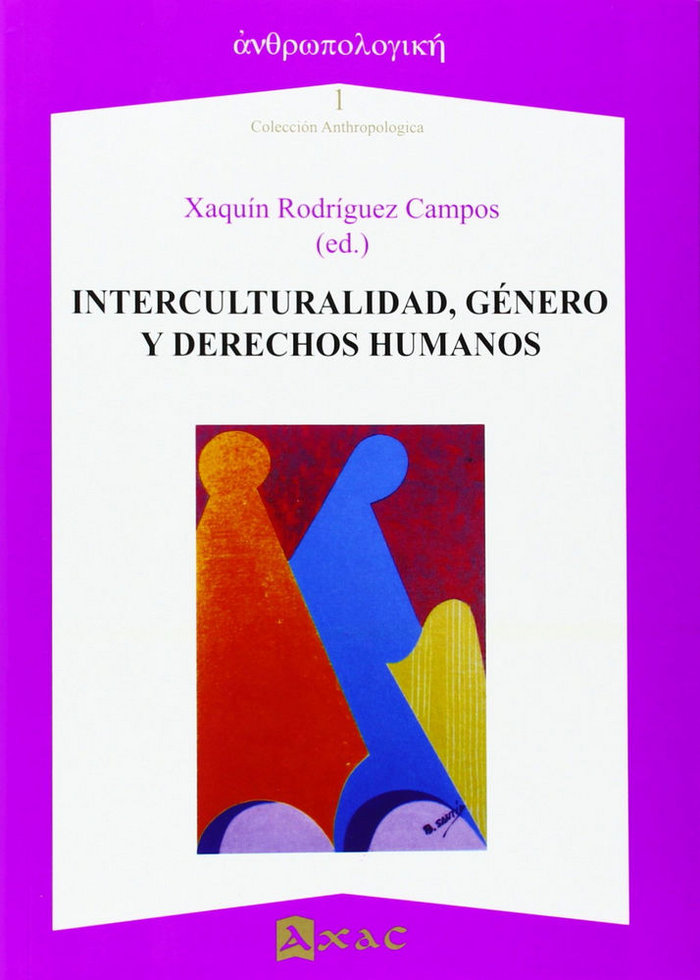 Carte Interculturalidad, género y derechos humanos : dilemas sobre la cultura subsahariana Joaquín . . . [et al. ] Rodríguez Campos