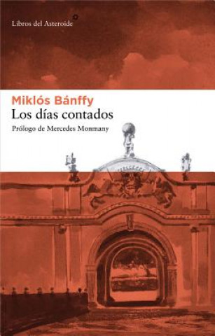 Kniha Los Dias Contados Mercedes Monmany