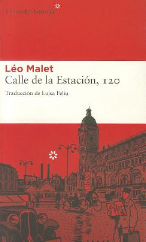 Kniha Calle de la Estacion, 120 Leo Malet