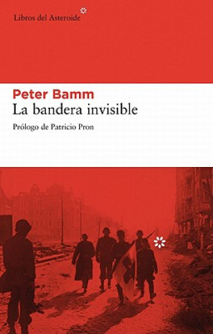 Kniha La bandera invisible Peter Bamm