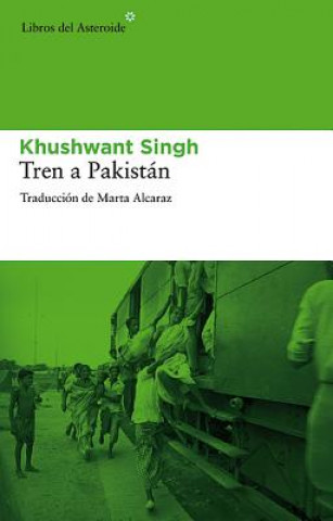 Könyv Tren a Pakistan Khushwant Singh