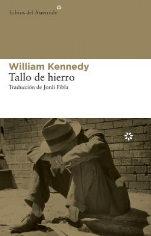 Книга Tallo de Hierro William Kennedy