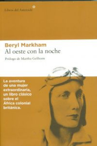 Livre Al Oeste con la noche Beryl Markham