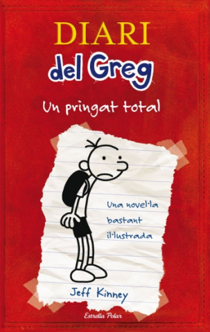 Kniha Diari del Greg : un pringat total Jeff Kinney