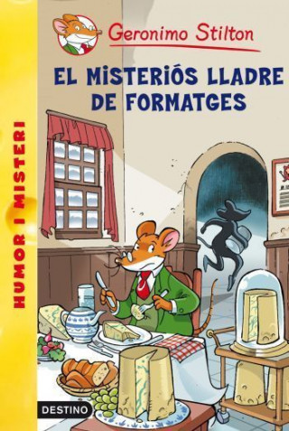 Knjiga El misteriós lladre de formatges Geronimo Stilton