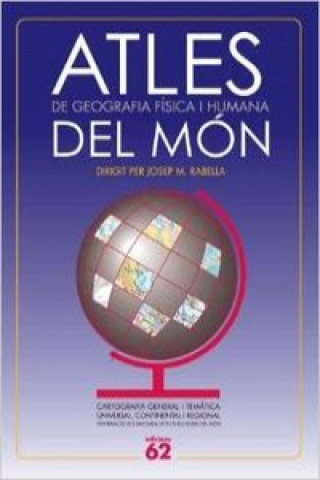 Könyv Atles del món : de geografia física i humana Josep Maria Rabella Vives
