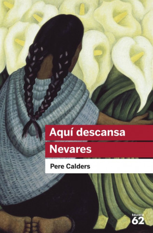 Kniha Aquí descansa Nevares PERE CALDERS