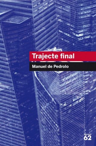 Knjiga Trajecte final MANUEL DE PEDROLO