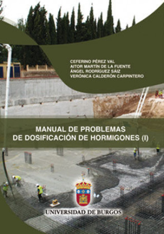 Kniha Manual de problemas de dosificación de hormigones I Ceferino Pérez Val