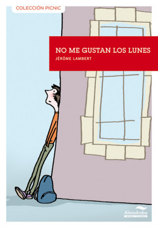 Книга No me gustan los lunes JEROME LAMBERT