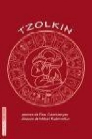 Knjiga Tzolkin Pau Castanyer i Fe