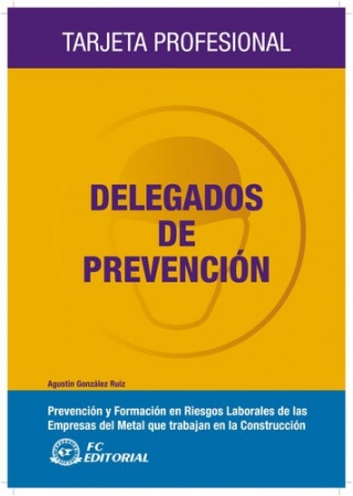 Libro Delegados de prevención Agustín González Ruiz