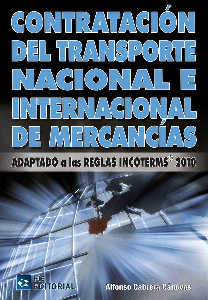 Книга Contratación del transporte nacional e internacional de mercancías Alfonso Cabrera Cánovas
