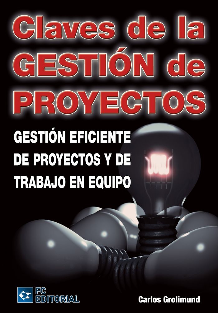 Knjiga Claves de la gestión de proyectos Carlos Grolimund