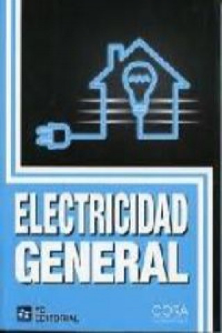 Kniha Electricidad general S.L. (CORA) CONSULTORIA RUIZ & ARIAS