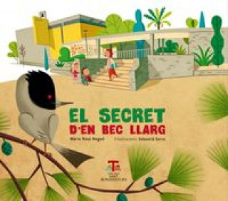 Könyv El secret d'en Bec Llarg ROSA MARIA NOGUE