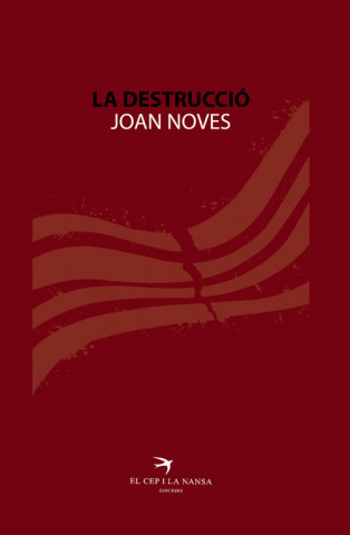 Книга La destrucció Joan Noves Oriol