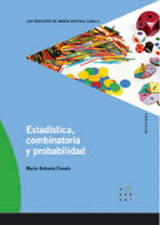 Книга Estadística, combinatoria y probabilidad MARIA ANTONIA CANALS