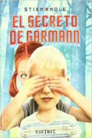 Kniha El secreto de Garmann STIAN HOLE