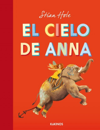 Kniha El cielo de Anna STIAN HOLE